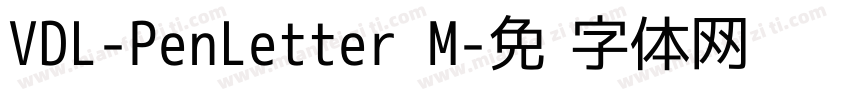 VDL-PenLetter M字体转换